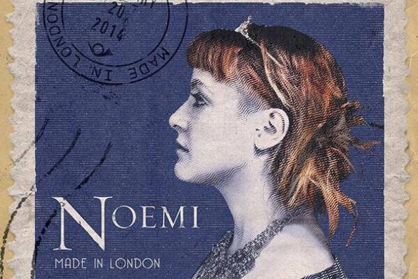 Noemi, Made in London