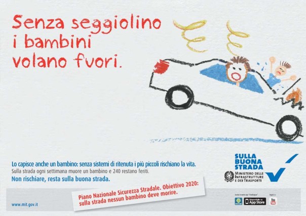 Uno dei manifesti della nuova campagna "Sulla buona strada"