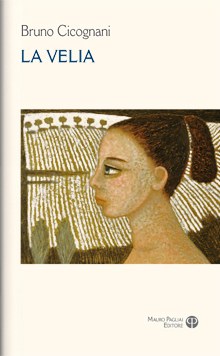 La Velia romanzo di Bruno Cicognani