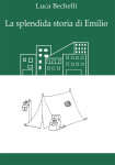 Copertina La splendida storia di Emilio