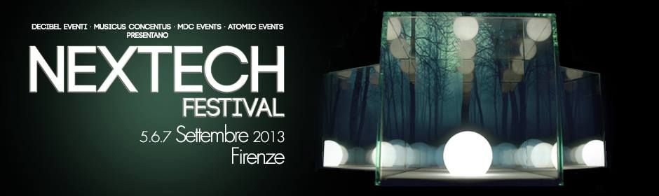 Torna a Firenze il Nextech Festival